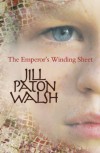 The Emperor's Winding Sheet - Jill Paton Walsh