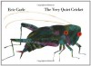 The Very Quiet Cricket - Eric Carle