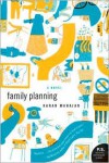 Family Planning - Karan Mahajan