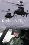 Kimberly's Flight: The Story of Captain Kimberly Hampton, America's First Woman Combat Pilot Killed in Battle - Anna  Simon, Ann Hampton