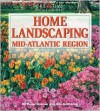 Home Landscaping: Mid-Atlantic Region - 