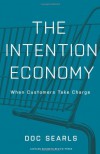 The Intention Economy: When Customers Take Charge - Doc Searls