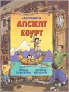 Adventures in Ancient Egypt - Linda Bailey,  Bill Slavin (Illustrator)
