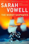 The Wordy Shipmates - Sarah Vowell