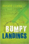 Bumpy Landings - Don Carey