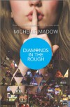 Diamonds in the Rough - Michelle Madow