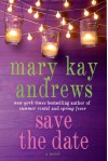 Save the Date - Mary Kay Andrews