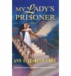 My Lady's Prisoner - Ann Elizabeth Cree