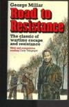 Road to Resistance: An Autobiography - George Reid Millar