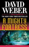 A Mighty Fortress - David Weber