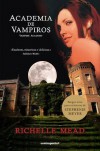 Academia de Vampiros (Academia de Vampiros, #1) - Richelle Mead, Dora Reis