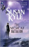 The Morcai Battalion - Susan Kyle