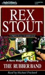 The Rubber Band - Rex Stout