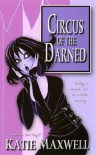 Circus of the Darned - Katie Maxwell, Katie MacAlister