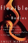 Flexible Bodies - Emily Martin