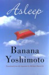 Asleep - Banana Yoshimoto, Michael Emmerich