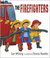The Firefighters - Sue Whiting, Donna Rawlins