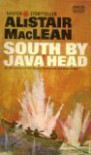 South By Java Head - Alistair MacLean