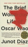 Brief Wondrous Life of Oscar Wao - Junot Diaz