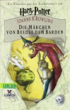 Harry Potter: Die Märchen von Beedle dem Barden / Wilharm: Ein Klassiker aus der Zaubererwelt von Harry Potter - J.K. Rowling