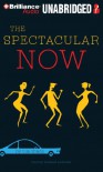The Spectacular Now - Tim Tharp, MacLeod Andrews