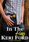 In The Hay (An Apple Trail Novella) - Keri Ford