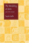 The Wedding of Zein and Other Stories - Tayeb Salih