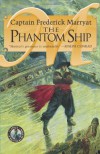 The Phantom Ship (Classics of Nautical Fiction Series) - Frederick Marryat