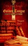 The High King's Golden Tongue - Megan Derr
