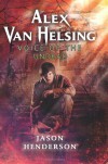 Alex Van Helsing: Voice of the Undead - Jason Henderson