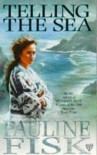 Telling the Sea - Pauline Fisk