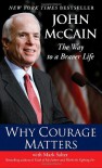 Why Courage Matters: The Way to a Braver Life - John McCain, Marshall Salter