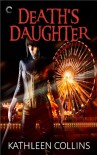 Death's Daughter  - Kathleen  Collins