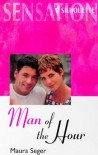 Man of the Hour (Silhouette Sensation) (Silhouette Intimate Moments No. 492) - Maura Seger