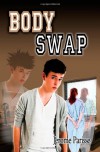 Body Swap: The world's first text message adventure romance with the other side! - Jerome Parisse