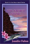 The Sacred Shore - Jennifer Fulton