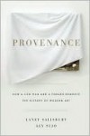 Provenance - Laney Salisbury, Aly Sujo