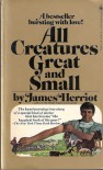 All Creatures Great and Small - James Herriot