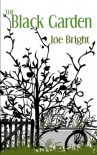 The Black Garden - Joe Bright