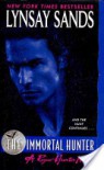 The Immortal Hunter (Argeneau, #11; Rogue Hunter, #2) - Lynsay Sands