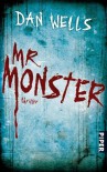 Mr. Monster  - Dan Wells, Jürgen Langowski