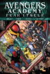 Fear Itself: Avengers Academy - Christos Gage, Sean Chen, Tom Raney, Andrea DiVito