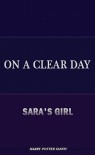 On a Clear Day - Sara's Girl