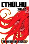 Cthulhu Tales, Volume 2: The Whisper of Madness - Mark Waid, Steve Niles, William Messner-Loebs