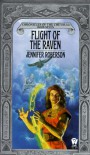 Flight of the Raven - Jennifer Roberson, Rowena Morrill