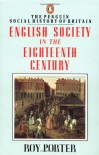 English Society in the Eighteenth Century - Roy Porter
