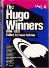 The Hugo Winners, Volume 4: Thirteen Prizewinning Stories (1976 - 1979) - 'Isaac Asimov',  'Roger Zelazny',  'Larry Niven',  'Fritz Lieber',  'James Tiptree Jr.'