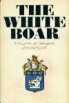 The White Boar - Marian Palmer