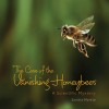 The Case of the Vanishing Honeybees: A Scientific Mystery - Sandra Markle