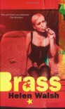 Brass - Helen Walsh